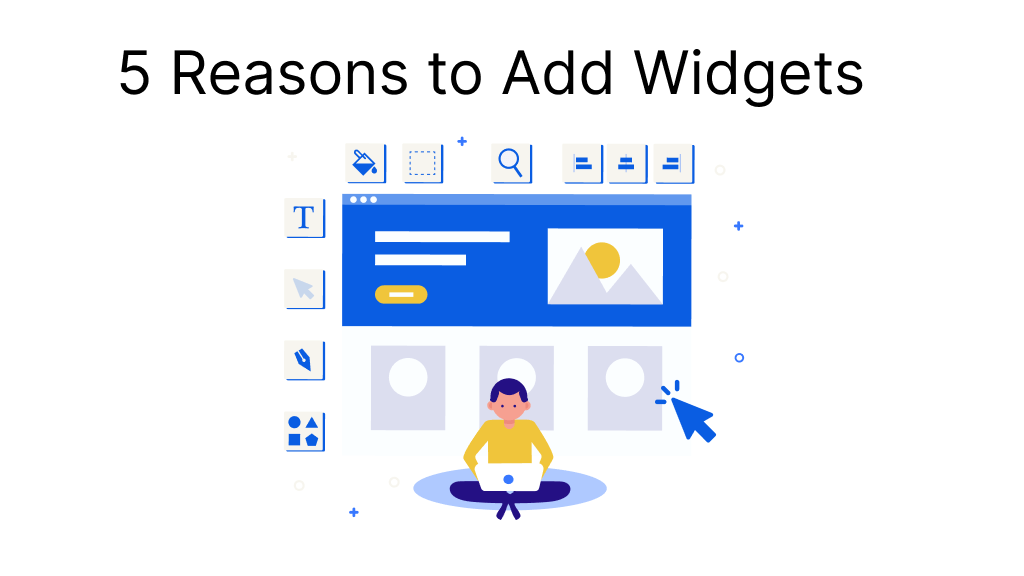 5 Reasons to Add Widgets to a Website