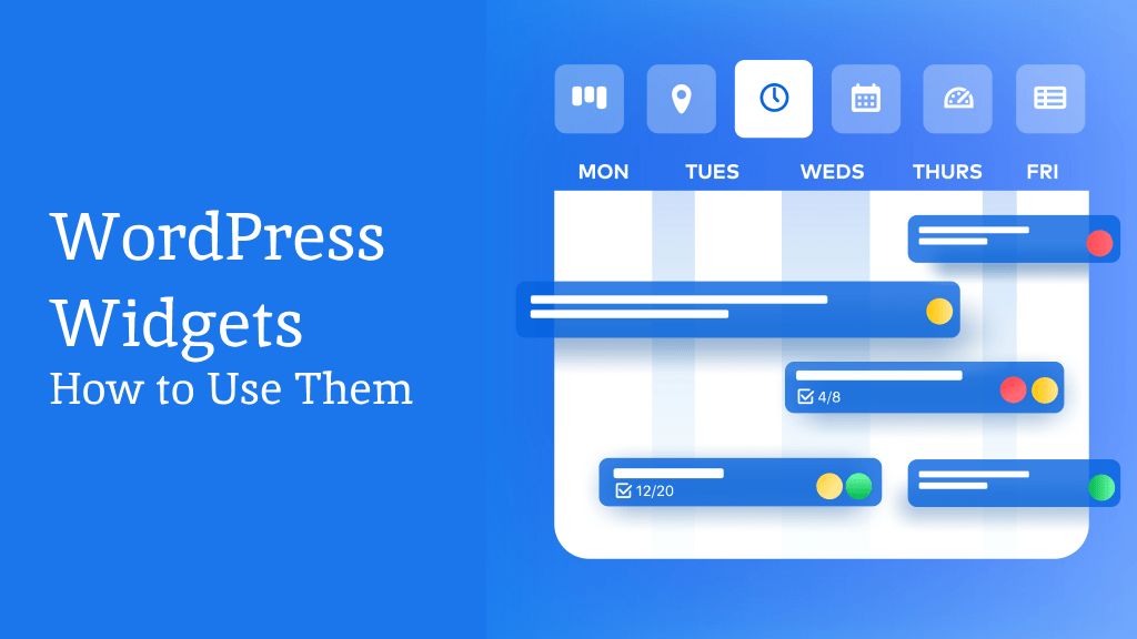 WordPress Widgets and How to Use Them